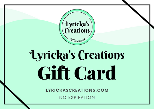 Lyricka's Creations Gift Cards